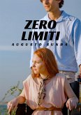 Zero limiti (eBook, ePUB)