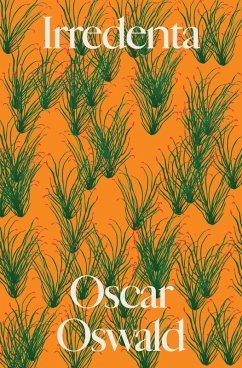 Irredenta (eBook, ePUB) - Oswald, Oscar