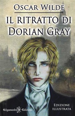 Il ritratto di Dorian Gray (Illustrato) (eBook, ePUB) - Wilde, Oscar