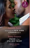 Redeemed By His New York Cinderella / Proof Of Their One Hot Night (eBook, ePUB)