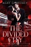 The Divided City (The Last Deadblood, #3) (eBook, ePUB)