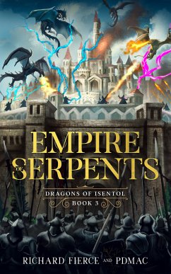 Empire of Serpents (eBook, ePUB) - Fierce, Richard; pdmac