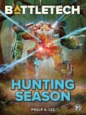 BattleTech: Hunting Season (eBook, ePUB)