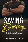 Saving Destiny (eBook, ePUB)