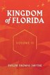 Kingdom of Florida, Volume II (eBook,... - Bild 1