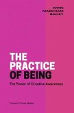 The Practice of Being (eBook, ePUB)