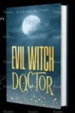 Evil Witch Doctor (eBook, ePUB)