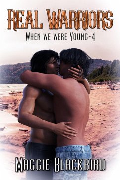 Real Warriors (When We Were Young, #4) (eBook, ePUB) - Blackbird, Maggie
