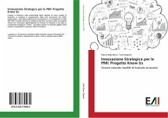 Innovazione Strategica per le PMI: Progetto Know Us - Dalla Bona, Marco; Bagnoli, Carlo