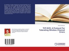 TCP-DCR: A Protocol For Tolerating Wireless Channel Errors - Darbastwar, Smita