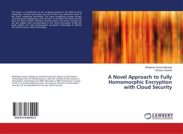 A Novel Approach to Fully Homomorphic Encryption with Cloud Security A Novel Approach to Fully Homomorphic Encryption with Cloud Security