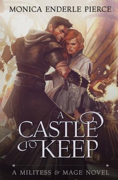 A Castle to Keep - Pierce, Monica Enderle