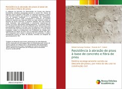 Resistência à abrasão de pisos à base de concreto e fibra de pneu - Camargo Cardoso, Rafael; de F. Cabral, Ricardo