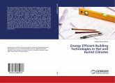 Energy Efficient Building Technologies in Hot and Humid Climates Energy Efficient Building Technologies in Hot and Humid Climates