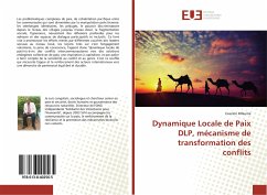 Dynamique Locale de Paix DLP, mécanisme de transformation des conflits - Mfaume, Evariste