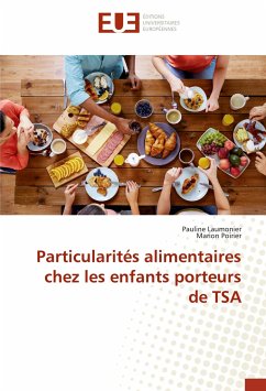 Particularités alimentaires chez les enfants porteurs de TSA - Laumonier, Pauline; Poirier, Marion