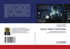 DIGITAL IMAGE PROCESSING - Khetavath, Dr. Seetharam;SanthoshReddy, Dr. Gogula;Nayak, Dr R Sambasiva