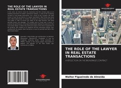 THE ROLE OF THE LAWYER IN REAL ESTATE TRANSACTIONS - de Almeida, Walter Figueiredo