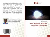 La transparence optimale d'une banque centrale