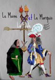 Le Moine, le Foule, et le Marquis (eBook, ePUB)