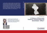 A History of Discursive Violence: Constructing The Amerindian ¿Other¿