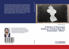 A History of Discursive Violence: Constructing The Amerindian ¿Other¿ - Alain Omrow, Delon