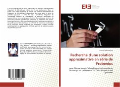 Cover Recherche d'une solution approximative en série de Frobenius