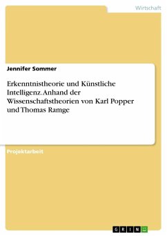 Erkenntnistheorie und Künstliche Intelligenz. Anhand der Wissenschaftstheorien von Karl Popper und Thomas Ramge