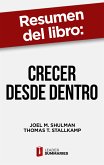 Resumen del libro &quote;Crecer desde dentro&quote; de Joel M. Shulman (eBook, ePUB)