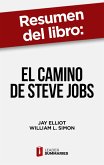 Resumen del libro &quote;El camino de Steve Jobs&quote; de Jay Elliot (eBook, ePUB)