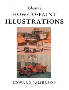 Edward's How To Paint Illustrations (eBook, ePUB)