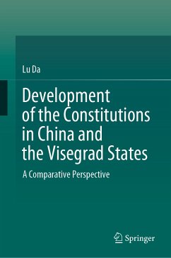 Development of the Constitutions in China and the Visegrad States (eBook, PDF) - Da, Lu
