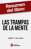 Resumen del libro "Las trampas de la mente" de Joseph T. Hallinan (eBook, ePUB)