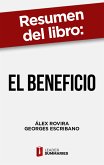 Resumen del libro &quote;El beneficio&quote; de Álex Rovira (eBook, ePUB)