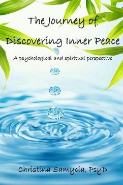 The Journey of Discovering Inner Peace (eBook, ePUB) - Samycia, Christina