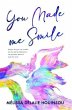 You Made Me Smile (eBook, ePUB) - Bild 1