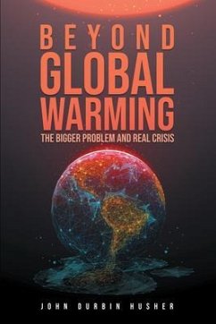 Beyond Global Warming (eBook, ePUB) - Husher, John Durbin