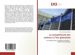 La compétitivité des nations à l¿ère globalisée - Birckholz Da Silva, Brenno