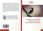 L¿impact du Système de Gouvernance sur La Performance de la P.M.E.