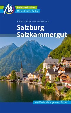 Salzburg & Salzkammergut Reiseführer Michael Müller Verlag (eBook, ePUB) - Reiter, Barbara