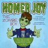 Homer Joy the Zombie Boy (eBook, ePUB) - Bild 1