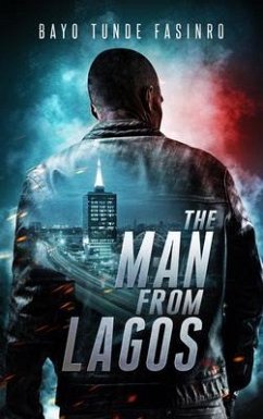 The Man From Lagos (eBook, ePUB) - Fasinro, Bayo