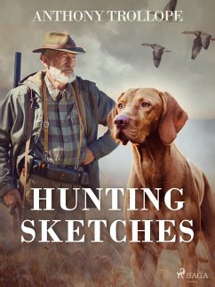 Hunting Sketches (eBook, ePUB) - Trollope, Anthony