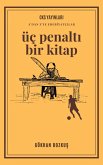 Üç Penalti Bir Kitap (Biyografi, #1) (eBook, ePUB)