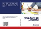 Konflikty w aptechnyh organizaciqh: puti ih razresheniq i predotwrascheniq