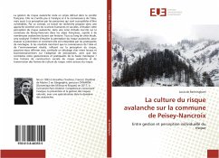 La culture du risque avalanche sur la commune de Peisey-Nancroix - de Bermingham, Louis