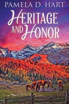 Heritage And Honor - Hart, Pamela D.