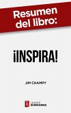 Resumen del libro &quote;¡Inspira!&quote; de Jim Champy (eBook, ePUB)