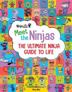 Ninja Life Hacks: Meet the Ninjas (eBook, ePUB) - Nhin, Mary