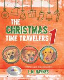 The Christmas Time Travelers 1 (eBook, ePUB)